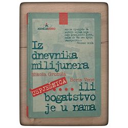 Iz dnevnika milijunera ili bogatsvo je u nama Boris Vene