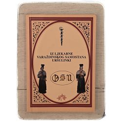 Iz ljekarne Varaždinskog samostana Uršulinki Anzelma Gračanin