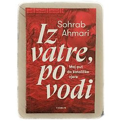 Iz vatre, po vodi Sohrab Ahmari