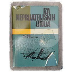 Iza neprijateljskih linija James Dean Sanderson
