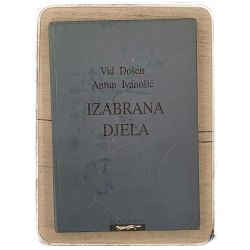 Izabrana djela Vid Došen, Antun Ivanošić / otpis