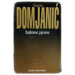 Izabrane pjesme Dragutin Domjanić