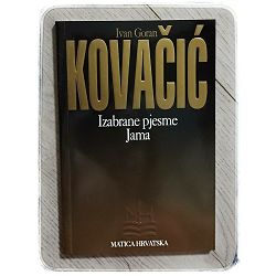 izabrane-pjesme-jama-ivan-goran-kovacic-70562-x224-43_48536.jpg