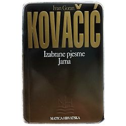 Izabrane pjesme- Jama  Ivan Goran Kovačić