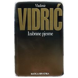 Izabrane pjesme Vladimir Vidrić