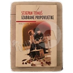 Izabrane pripovijetke Stjepan Tomaš / otpis