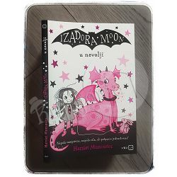 Izadora Moon u nevolji Harriet Muncaster