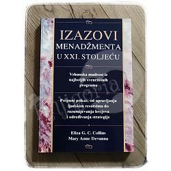 IZAZOVI MENADŽMENTA U XXI. STOLJEĆU