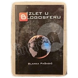 Izlet u blogosferu Blanka Pašagić / otpis