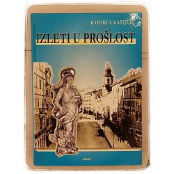 Izleti u prošlost Radmila Matejčić
