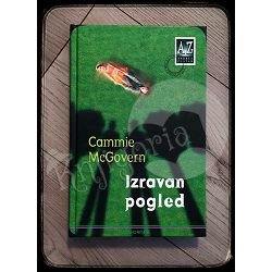 IZRAVAN POGLED Cammie McGovern 