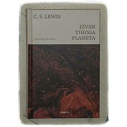 Izvan tihoga planeta Clive Staples Lewis