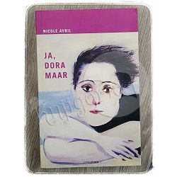 Ja, Dora Maar Nicole Avril