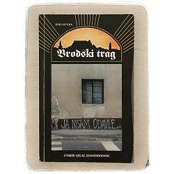 JA NISAM ODAVLE...Stribor Uzelac Schwendemann