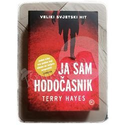 JA SAM HODOČASNIK Terry Hayes