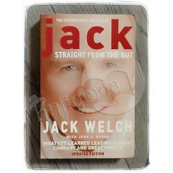 Jack: Straight from the Gut Jack Welch 