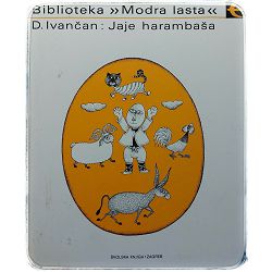 Jaje harambaša Dubravko Ivančan