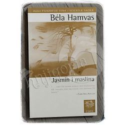 Jasmin i maslina Bela Hamvas