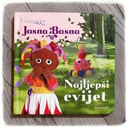 Jasna Basna: Naljepši cvijet