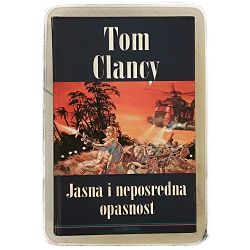 Jasna i neposredna opasnost Tom Clancy