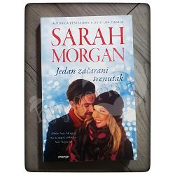 Jedan začarani trenutak Sarah Morgan