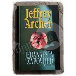 Jedanaesta zapovijed Jeffrey Archer