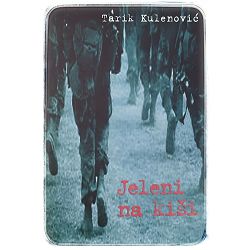 Jeleni na kiši Tarik Kulenović