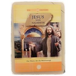 Jesus von Nazareth: Der Mann, der die Welt bewegt Ellen G. White  