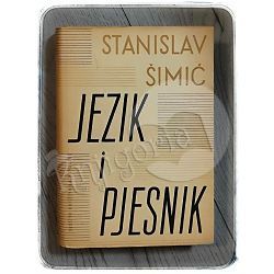 Jezik i pjesnik Stanislav Šimić