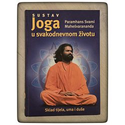 Joga u svakidašnjem životu Paramhans Svami, Madhavananda