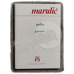 Judita / Pjesme Marko Marulić