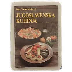 Jugoslavenska kuhinja Olga Novak Marković