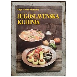 JUGOSLAVENSKA KUHINJA Olga Novak Marković