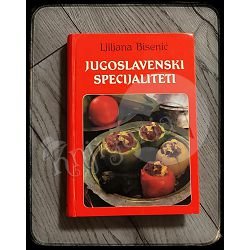 JUGOSLAVENSKI SPECIJALITETI Ljiljana Bisenić