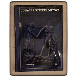 JUNACI ANTIČKIH MITOVA Vojtech Zamarovský 