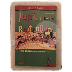 Jupi, slavim rođendan! Isabelle Bertrand / otpis