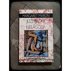 JUŽNJAČKA NELAGODA Margaret Maron