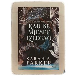 Kad se mjesec izlegao Sarah A. Parker