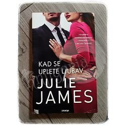 KAD SE UPLETE LJUBAV Julie James 