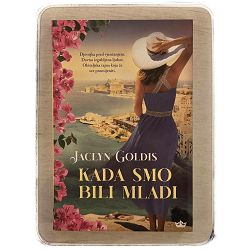 Kad smo bili mladi Jaclyn Goldies