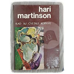 Kad su cvetale koprive Hari Martinson