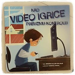Kad video igrice preuzmu kontrolu Jennifer Moore-Mallinos, Gustavo Mazali
