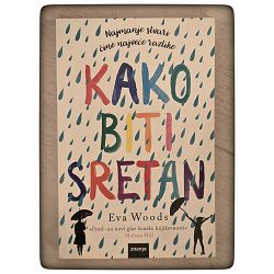 Kako biti sretan Eva Woods
