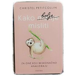Kako bolje misliti Christel Petitcollin