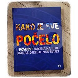 KAKO JE SVE POČELO