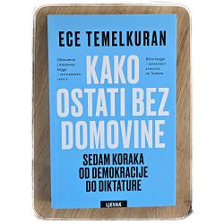 Kako ostati bez domovine Ece Temelkuran