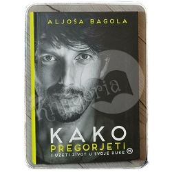 kako-pregorjeti-i-uzeti-zivot-u-svoje-ruke-aljosa-bagola-55357-x226-7_46740.jpg