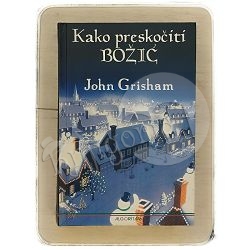 Kako preskočiti Božić John Grisham