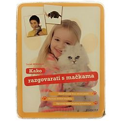 Kako razgovarati s mačkama Sarah Whitehead