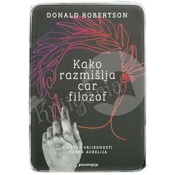 Kako razmišlja car filozof Donald Robertson